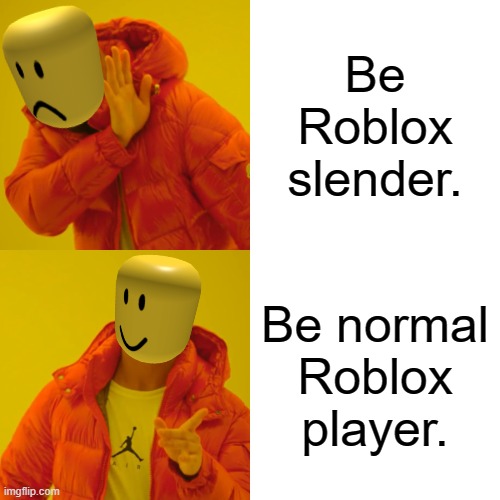 roblox slender - Imgflip