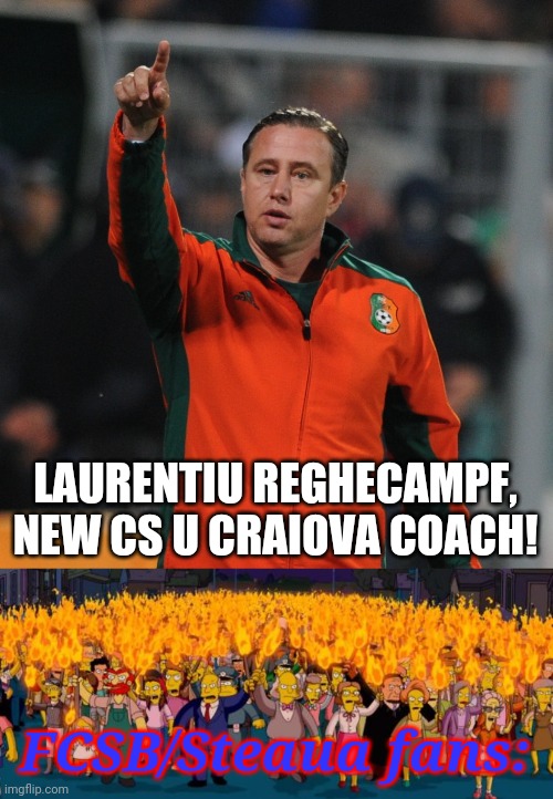 Judas | LAURENTIU REGHECAMPF, NEW CS U CRAIOVA COACH! FCSB/Steaua fans: | image tagged in simpsons angry mob torches,reghecampf,craiova,fcsb,funny,memes | made w/ Imgflip meme maker