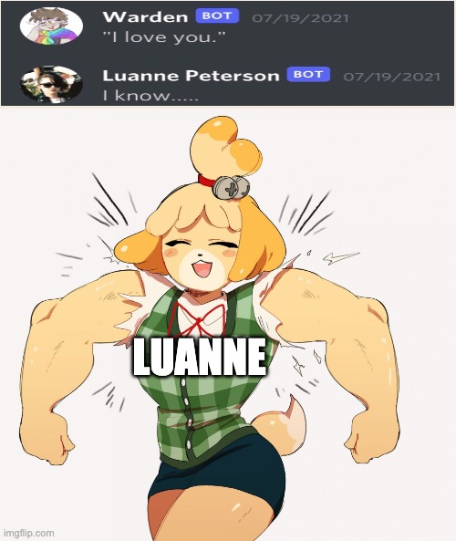 Buff isabelle | LUANNE | image tagged in buff isabelle,memes,funny | made w/ Imgflip meme maker