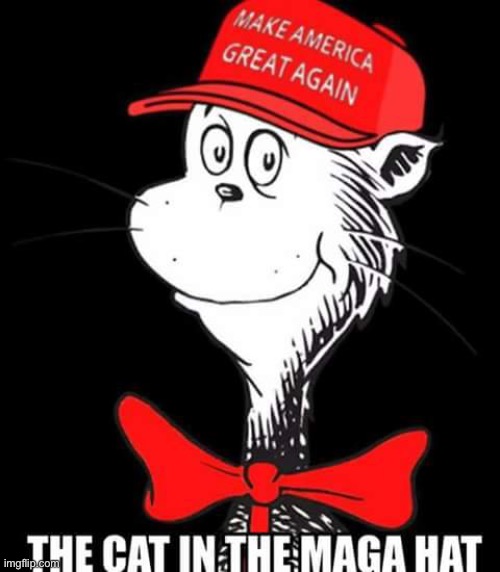 Dr. Seuss Trump | image tagged in dr seuss trump | made w/ Imgflip meme maker