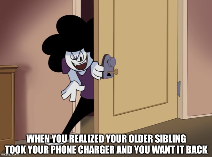 Sneaking Pelo | WHEN YOU REALIZED YOUR OLDER SIBLING TOOK YOUR PHONE CHARGER AND YOU WANT IT BACK | image tagged in sr pelo | made w/ Imgflip meme maker