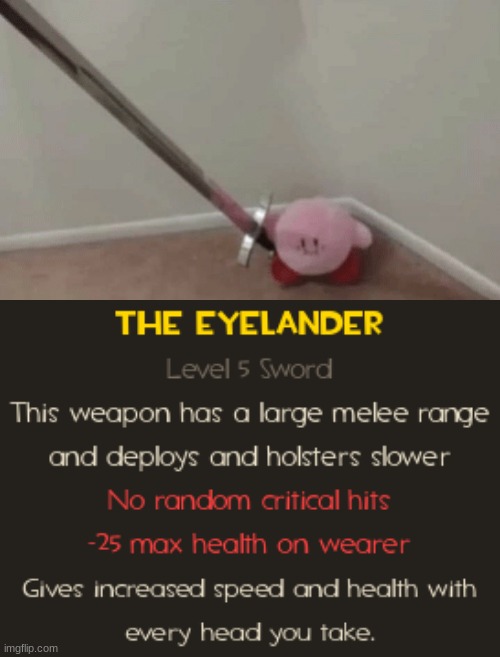 kirby with the eyelander | image tagged in kirby has found your sin unforgivable,tf2 | made w/ Imgflip meme maker