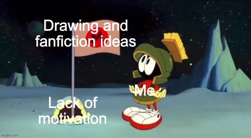 Every time | Drawing and fanfiction ideas; Me; Lack of motivation | image tagged in motivation,artist,fanfiction | made w/ Imgflip meme maker