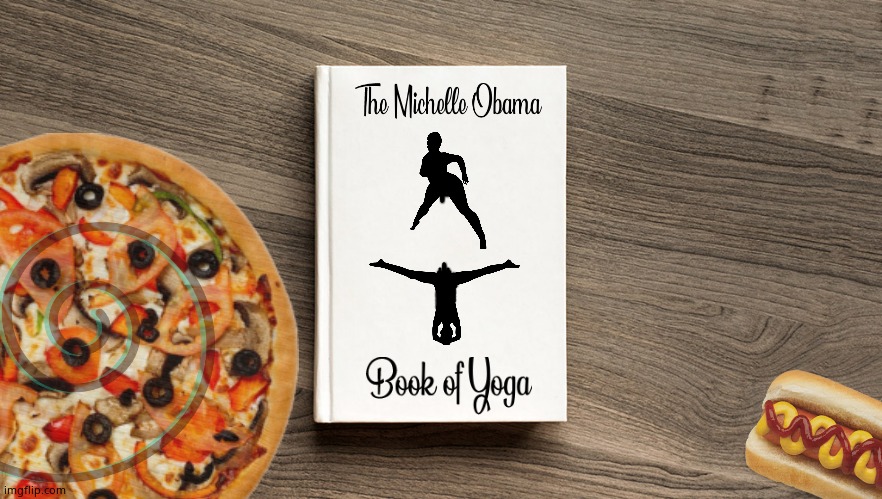 Foreword by Big Mike | image tagged in memes,michelle obama,yoga,funny memes | made w/ Imgflip meme maker