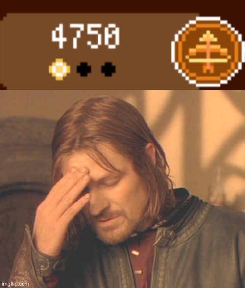 The last one on my alt. | image tagged in memes,frustrated boromir | made w/ Imgflip meme maker