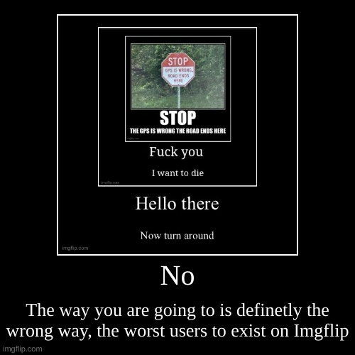 image tagged in funny,demotivationals | made w/ Imgflip demotivational maker