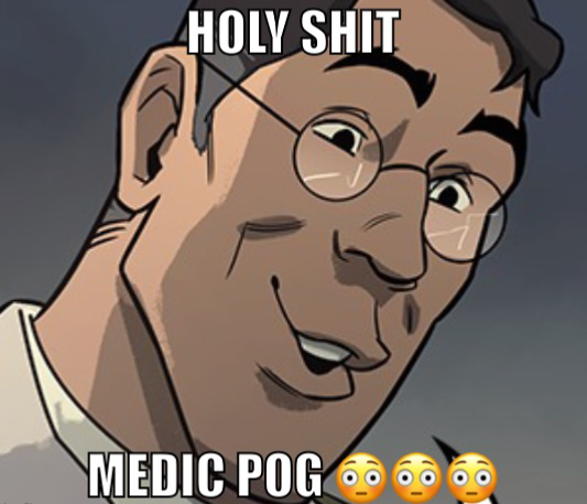 High Quality Medic pog Blank Meme Template