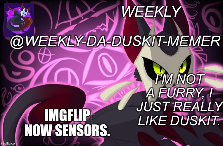 Cool | IMGFLIP NOW SENSORS. | image tagged in weekly-da-duskit-memer s announcement template | made w/ Imgflip meme maker