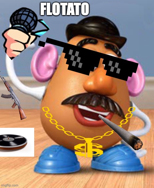 Potato head  | FLOTATO | image tagged in potato head | made w/ Imgflip meme maker