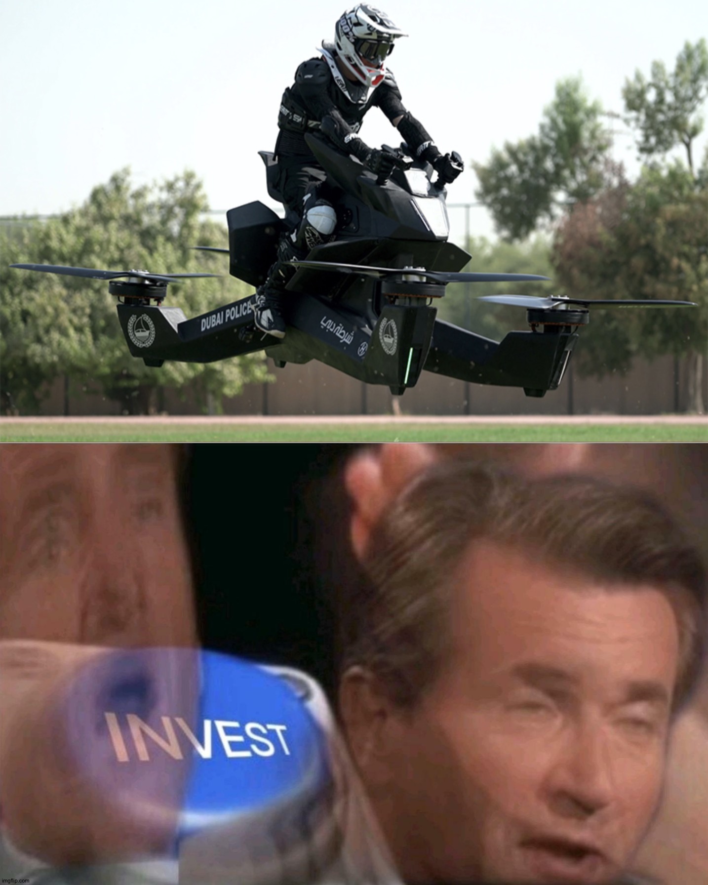 Drone quad bike | image tagged in invest,memes,funny,funny memes,i'll take your entire stock,ha ha tags go brr | made w/ Imgflip meme maker