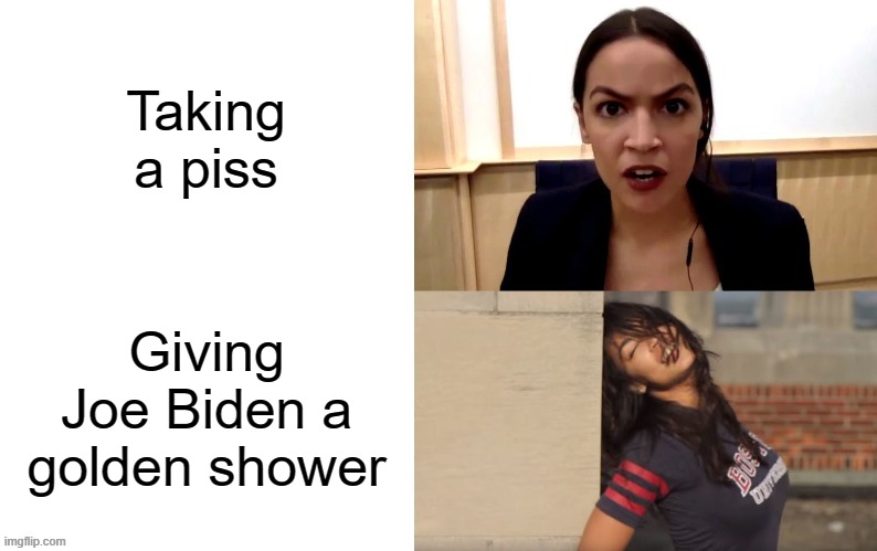 Taking a piss Giving Joe Biden a golden shower | image tagged in aoc hotline bling | made w/ Imgflip meme maker