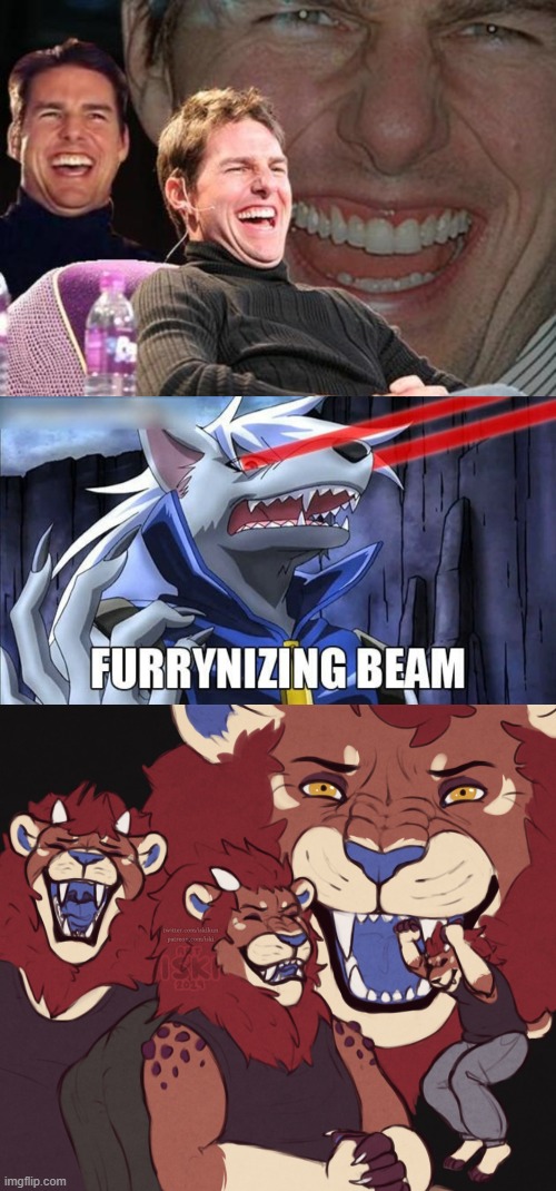 image tagged in tom cruise laugh,furrynizing beam,memes,funny,furry | made w/ Imgflip meme maker