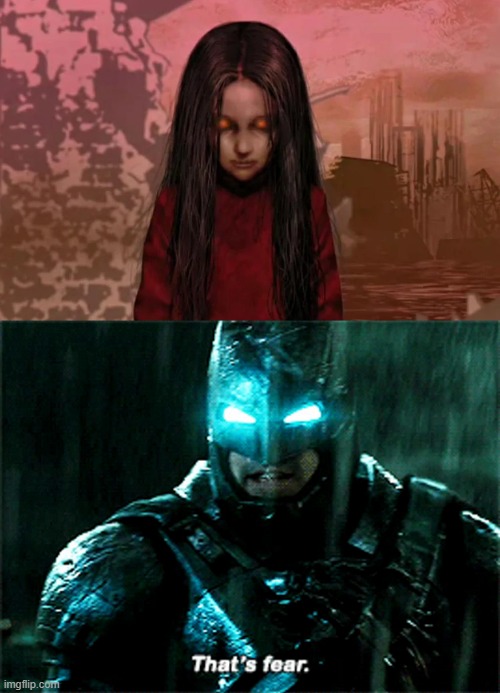 Batman fears Alma | image tagged in batman that's fear,batman,alma,fear,batman vs superman | made w/ Imgflip meme maker