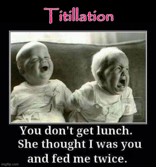 Tilillation | Titillation | image tagged in like and share | made w/ Imgflip meme maker
