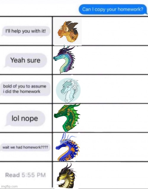How 3rd arc dragons would respond | image tagged in homework meme template | made w/ Imgflip meme maker