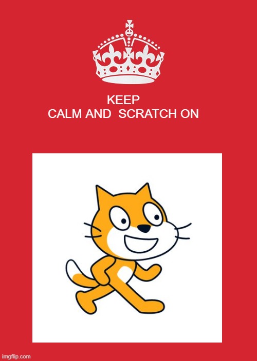 KEEP CALM AND  SCRATCH ON | made w/ Imgflip meme maker