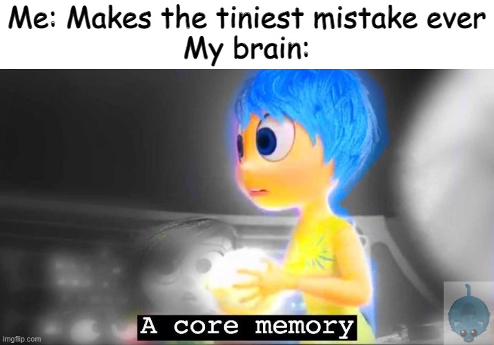 A core memory - Imgflip