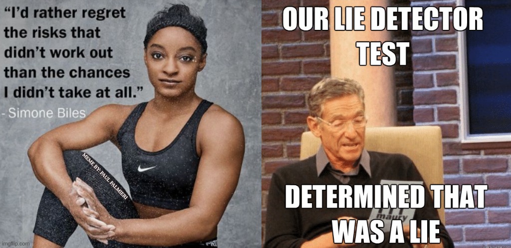 TEAM PLAYER: A person who plays or works well as a member of a team or a group-Goes out with multiple women. | MEME BY: PAUL PALMIERI | image tagged in simone biles,us olympics,tokyp olympics,maury lie detector,maury povich,women gymnastics | made w/ Imgflip meme maker