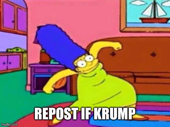 Jai | REPOST IF KRUMP | image tagged in marge krumping | made w/ Imgflip meme maker