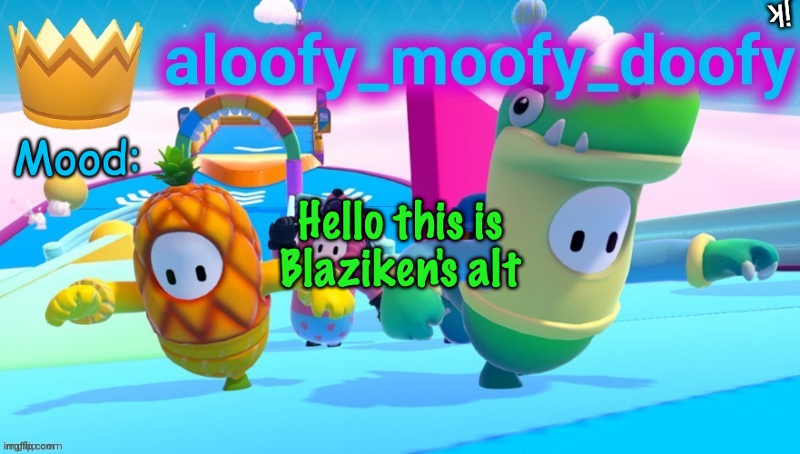 Lol | jk; Hello this is Blaziken's alt | image tagged in aloofy announcement template 2 | made w/ Imgflip meme maker