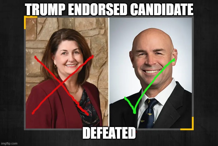 Trump's losing streak continues in TX runoff race | TRUMP ENDORSED CANDIDATE; DEFEATED | image tagged in susan wright,jake ellzey,trump,gop,texas,us house rep | made w/ Imgflip meme maker