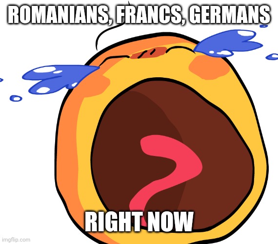 ROMANIA, France, Germany are OUT from Olympic Soccer Games! | ROMANIANS, FRANCS, GERMANS; RIGHT NOW | image tagged in cursed crying emoji,romania,france,germany,2020 olympics,memes | made w/ Imgflip meme maker