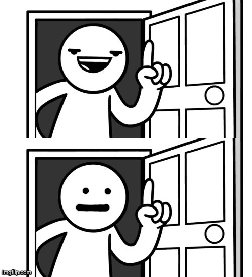 How do you open a door | image tagged in how do you open a door | made w/ Imgflip meme maker