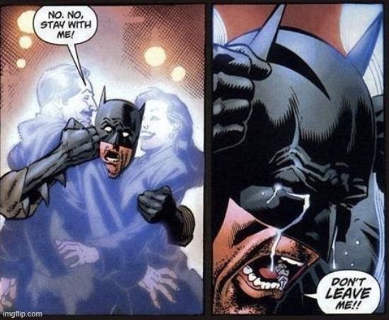 Batman crying | image tagged in batman crying | made w/ Imgflip meme maker