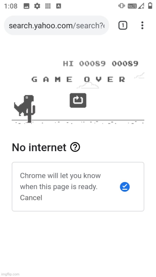 faild google chrome dino game trying to get high score of 88 | image tagged in google,google chrome,video games,games,gamestop,bitsfit entertainment | made w/ Imgflip meme maker
