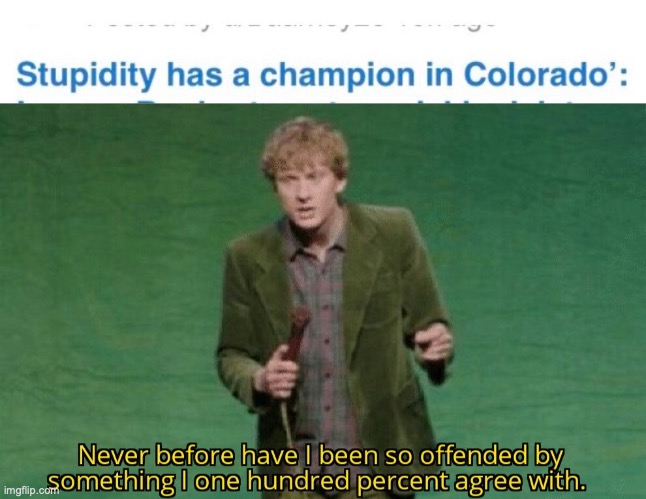 image tagged in never before have i been so offended by something i one hundred | made w/ Imgflip meme maker