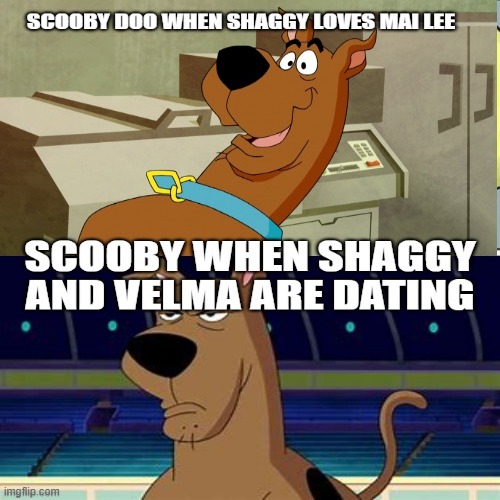 I mean, it is true... | image tagged in scooby doo | made w/ Imgflip meme maker