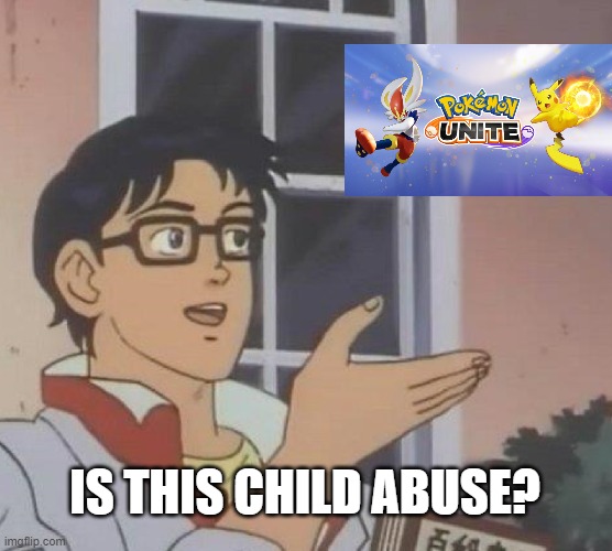 Is This A Pigeon | IS THIS CHILD ABUSE? | image tagged in memes,is this a pigeon | made w/ Imgflip meme maker