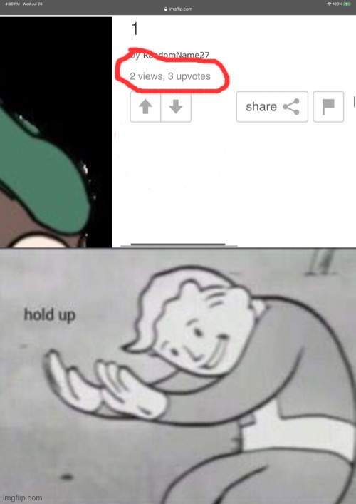 Hold up | image tagged in fallout hold up | made w/ Imgflip meme maker