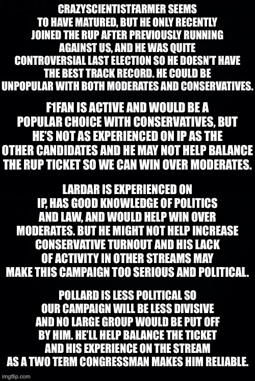 Pollard’s answers to the debate questions also seemed the most well thought out. Still, I will support wins the nomination. | image tagged in memes,politics,election,candidates | made w/ Imgflip meme maker