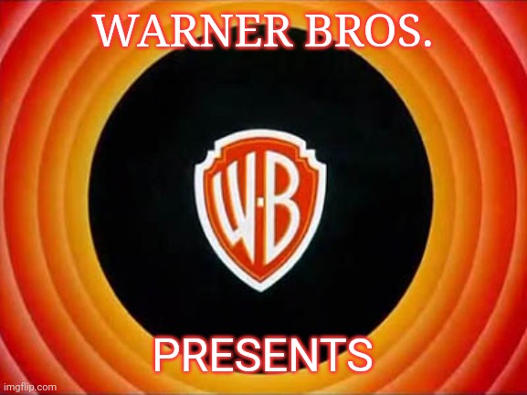 Every Looney Tunes intro be like: | WARNER BROS. PRESENTS | image tagged in memes,warner bros,looney tunes,intro,be like,presents | made w/ Imgflip meme maker