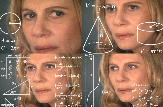 lady doing math | image tagged in lady doing math | made w/ Imgflip meme maker