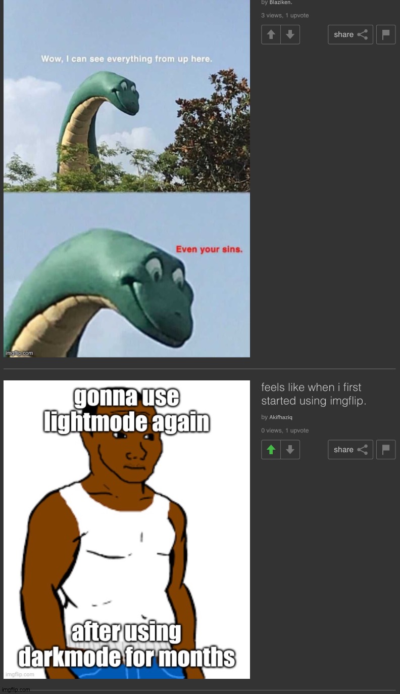 Man. I feel like I said that the person below had committed a sin by using light mode. That was wrong of me. | made w/ Imgflip meme maker