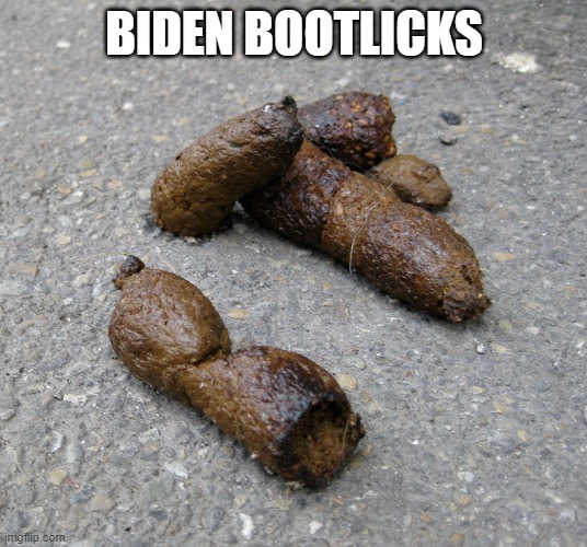 BIDEN BOOTLICKS | made w/ Imgflip meme maker