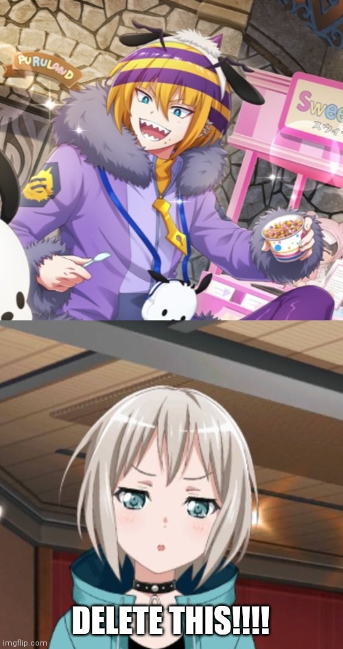 Everyone, Stop using hachin as husbando | DELETE THIS!!!! | image tagged in moca aoba intensifes,delete,funny,memes | made w/ Imgflip meme maker