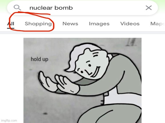 image tagged in hol up,nuclear bomb,memes | made w/ Imgflip meme maker