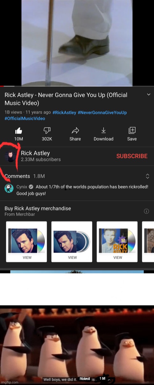 Rickroll; 1 bil | image tagged in well boys we did it blank is no more,rickroll,1 billion | made w/ Imgflip meme maker