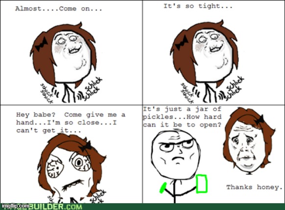 HA! You really thought this was gonna be something dirty? | image tagged in pickles,rage comics,memes,comics/cartoons,funny | made w/ Imgflip meme maker