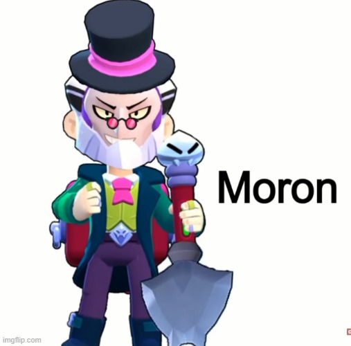 Mortis + Byron = Moron | made w/ Imgflip meme maker