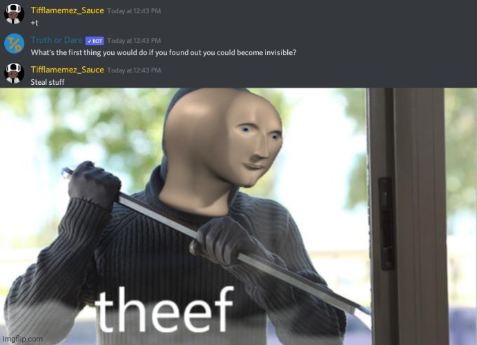 The invisible thief | image tagged in theef,thief,steal,stealing,memes,meme | made w/ Imgflip meme maker