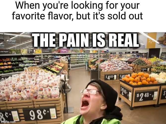 Missing flavor | image tagged in flavor flav,shopping,pain | made w/ Imgflip meme maker