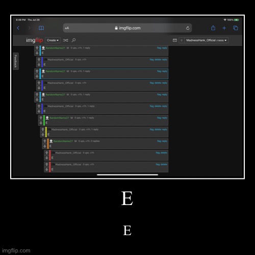 E | image tagged in funny,demotivationals,e | made w/ Imgflip demotivational maker