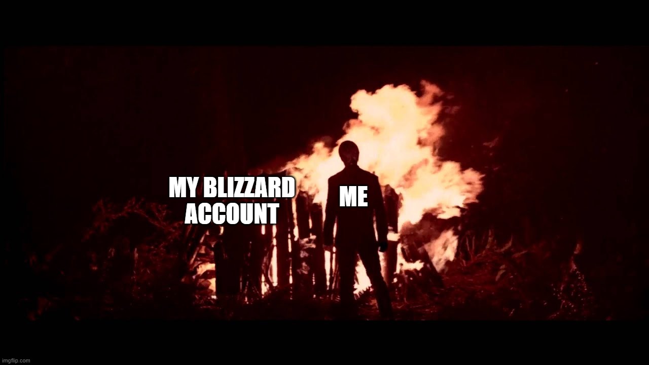 Vader Funeral | MY BLIZZARD ACCOUNT; ME | image tagged in vader funeral | made w/ Imgflip meme maker