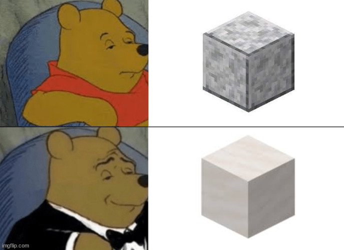 We all get the meme | image tagged in memes,tuxedo winnie the pooh | made w/ Imgflip meme maker