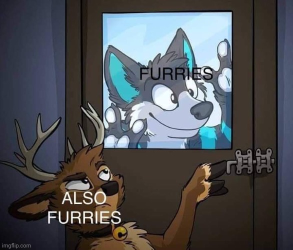 Actually true on one hand. | image tagged in furries | made w/ Imgflip meme maker