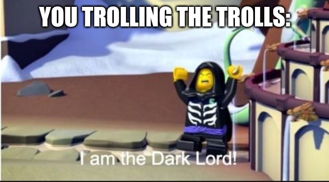 Lloyd | YOU TROLLING THE TROLLS: | image tagged in lloyd | made w/ Imgflip meme maker